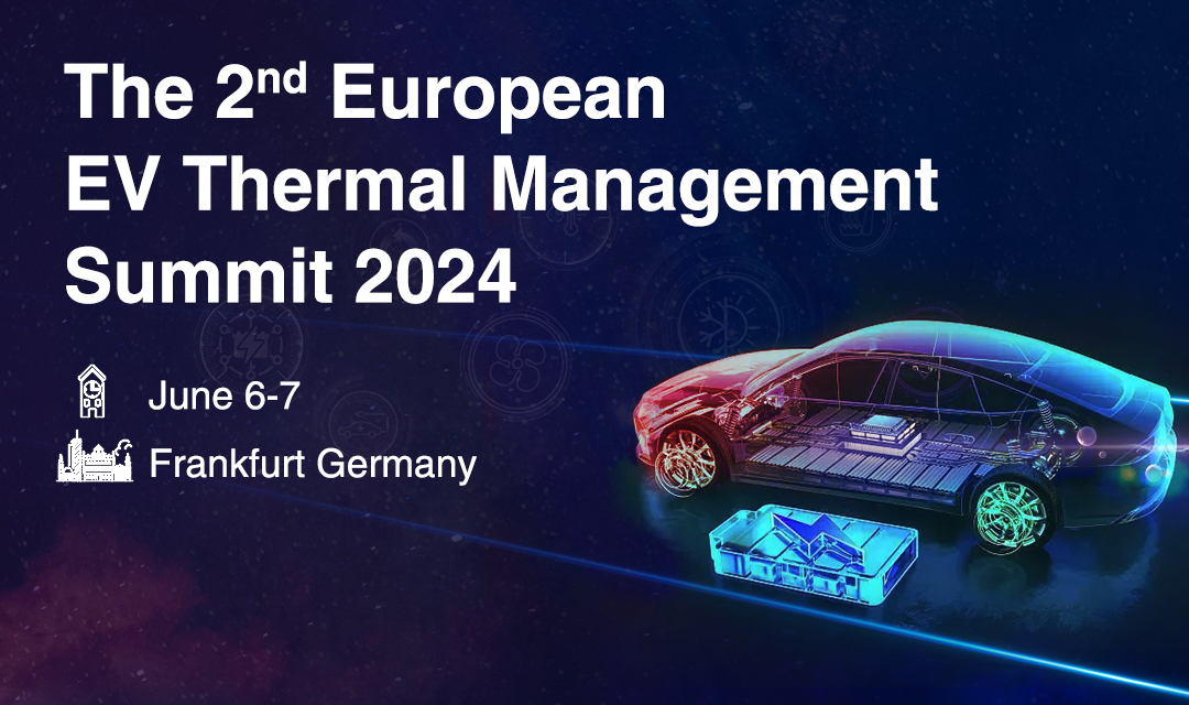 European EV Thermal Management Summit 2024 EMobility Engineering